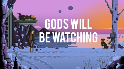 (Инди) Gods Will Be Watching - 24 июля
