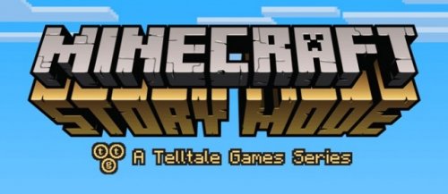 Minecraft: Story Mode - новые приключения от Telltale Games