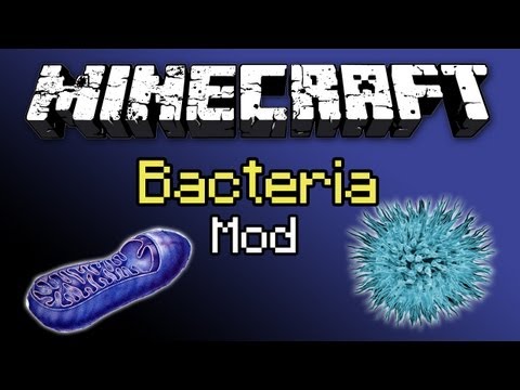 Bacteria Mod [1.4.7] - бактерии в Майнкрафте!