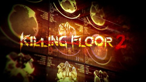 Кровавые новости о Killing Floor 2