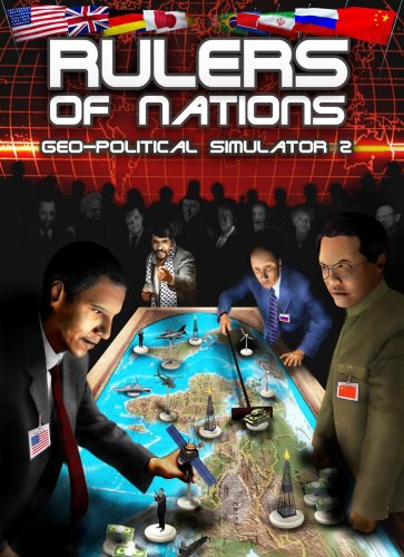 Rulers of Nations: Geo-Political Simulator 2 - Симулятор правительства